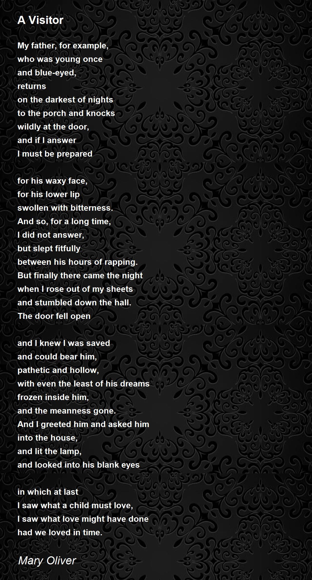 A Visitor Poem by Mary Oliver - Poem Hunter