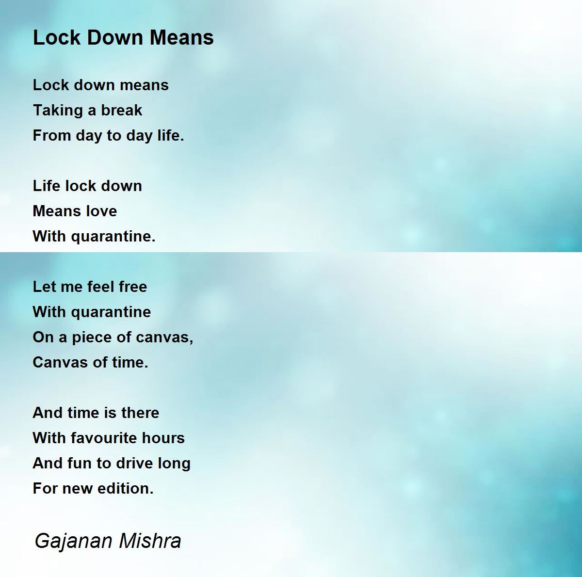 Lock Down Means Lock Down Means Poem by Gajanan Mishra