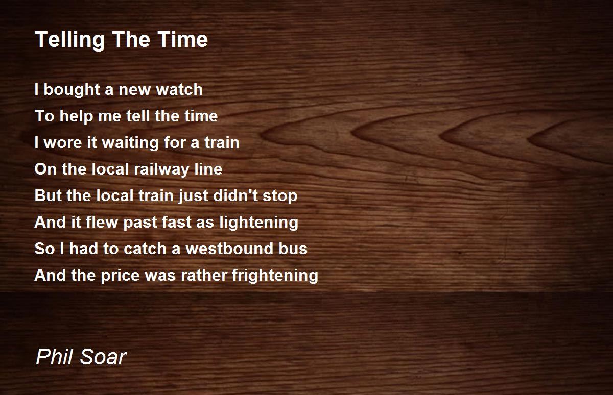 Telling The Time Telling The Time Poem by Phil Soar