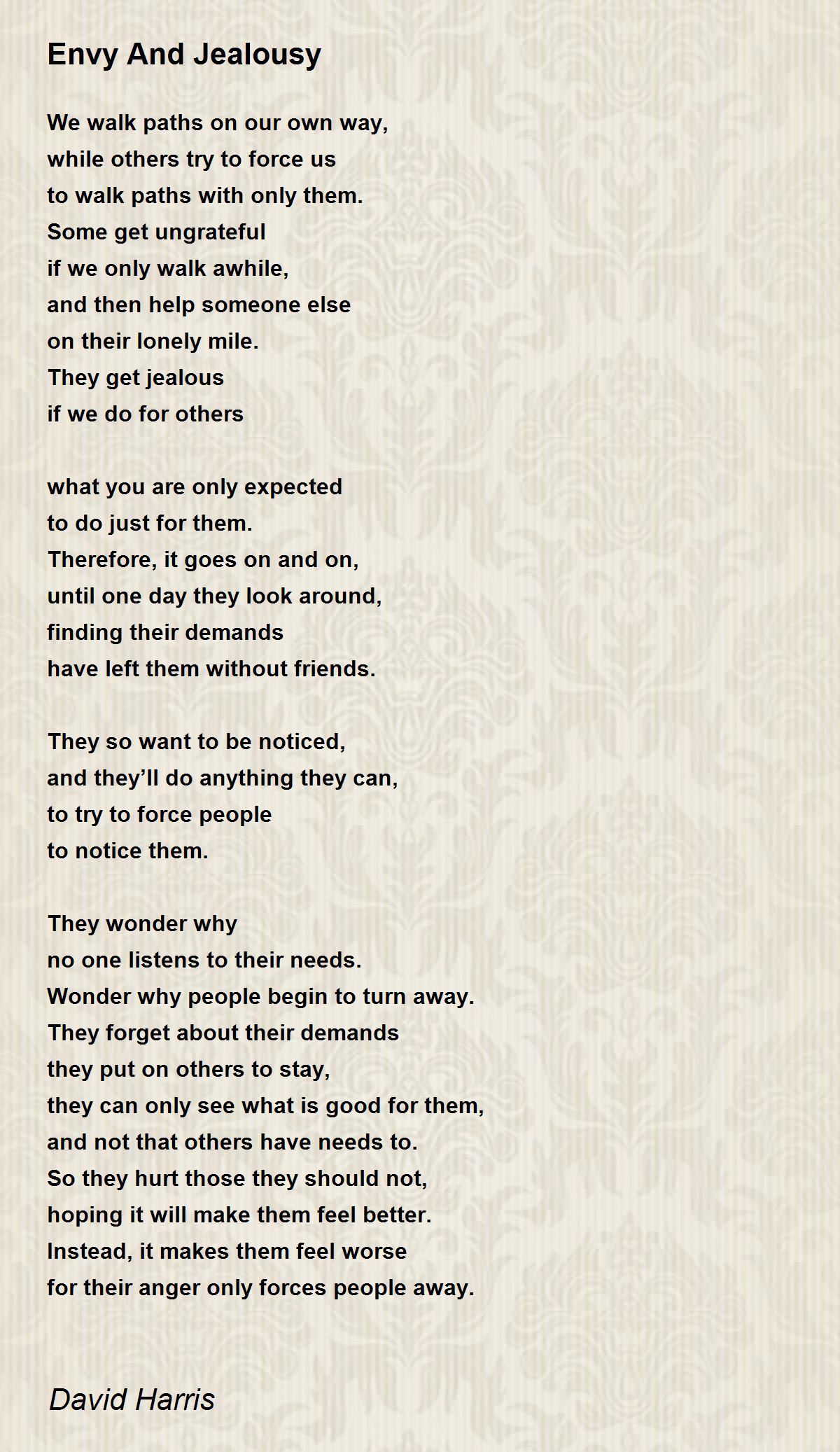 Envy And Jealousy Poem by David Harris - Poem Hunter