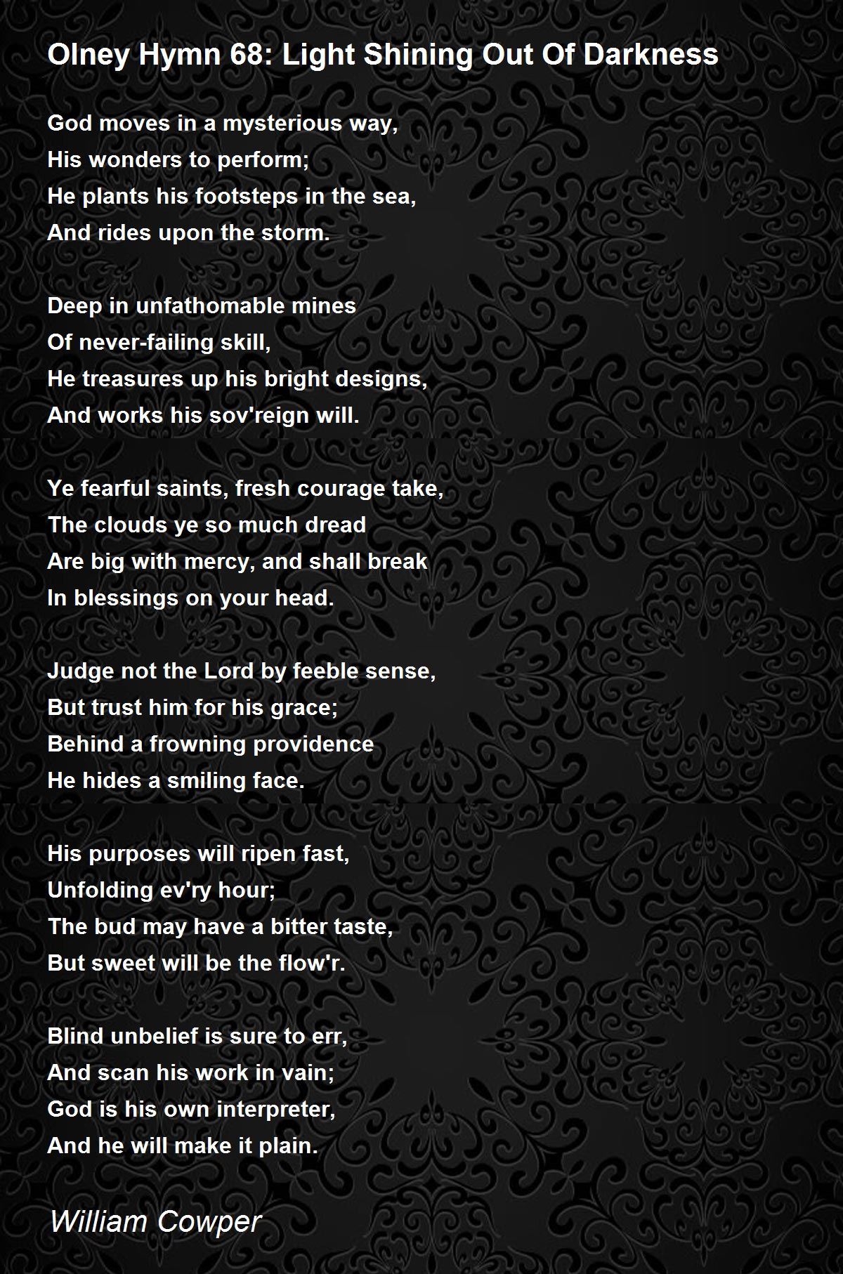 Olney Hymn 68: Light Shining Out Of Darkness - Olney Hymn 68: Light Shining Out Of Darkness Poem ...