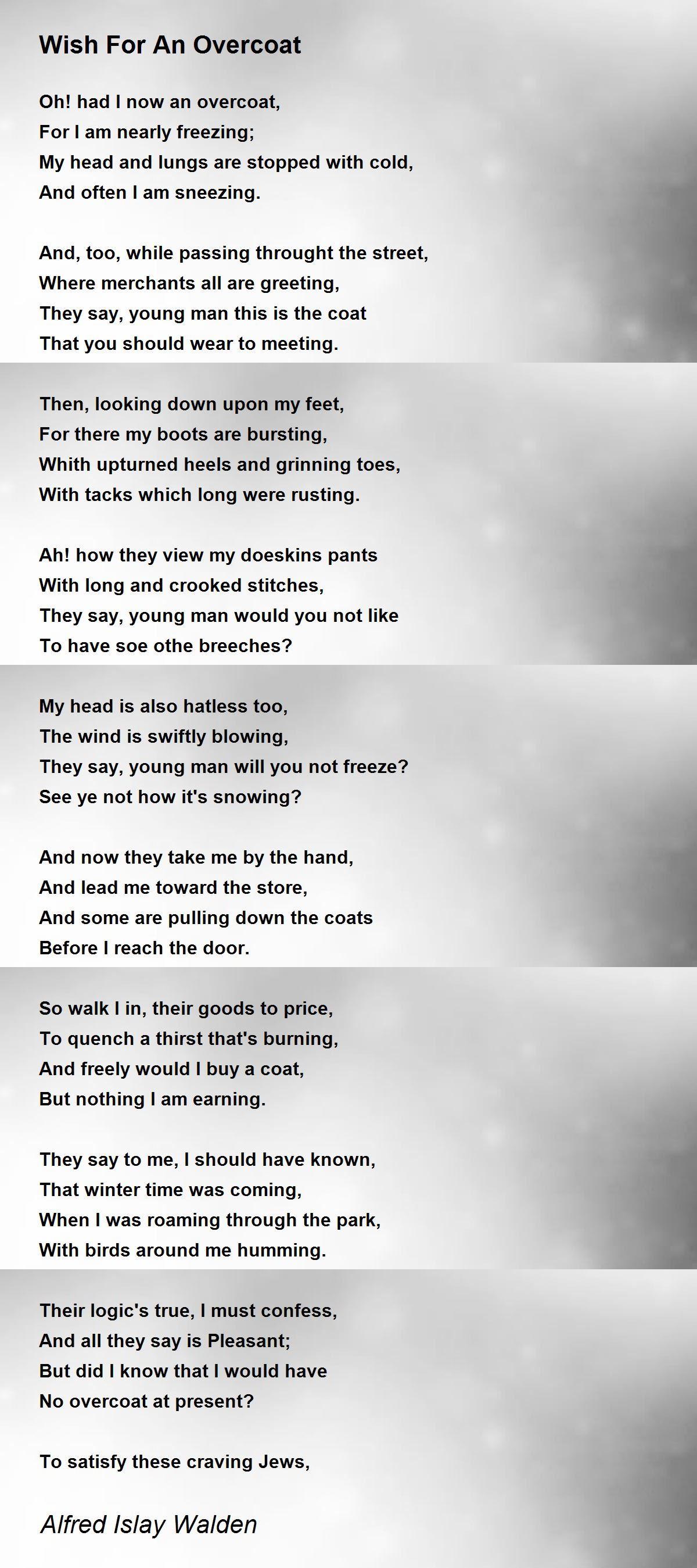 Wish For An Overcoat Wish For An Overcoat Poem by Alfred Islay Walden