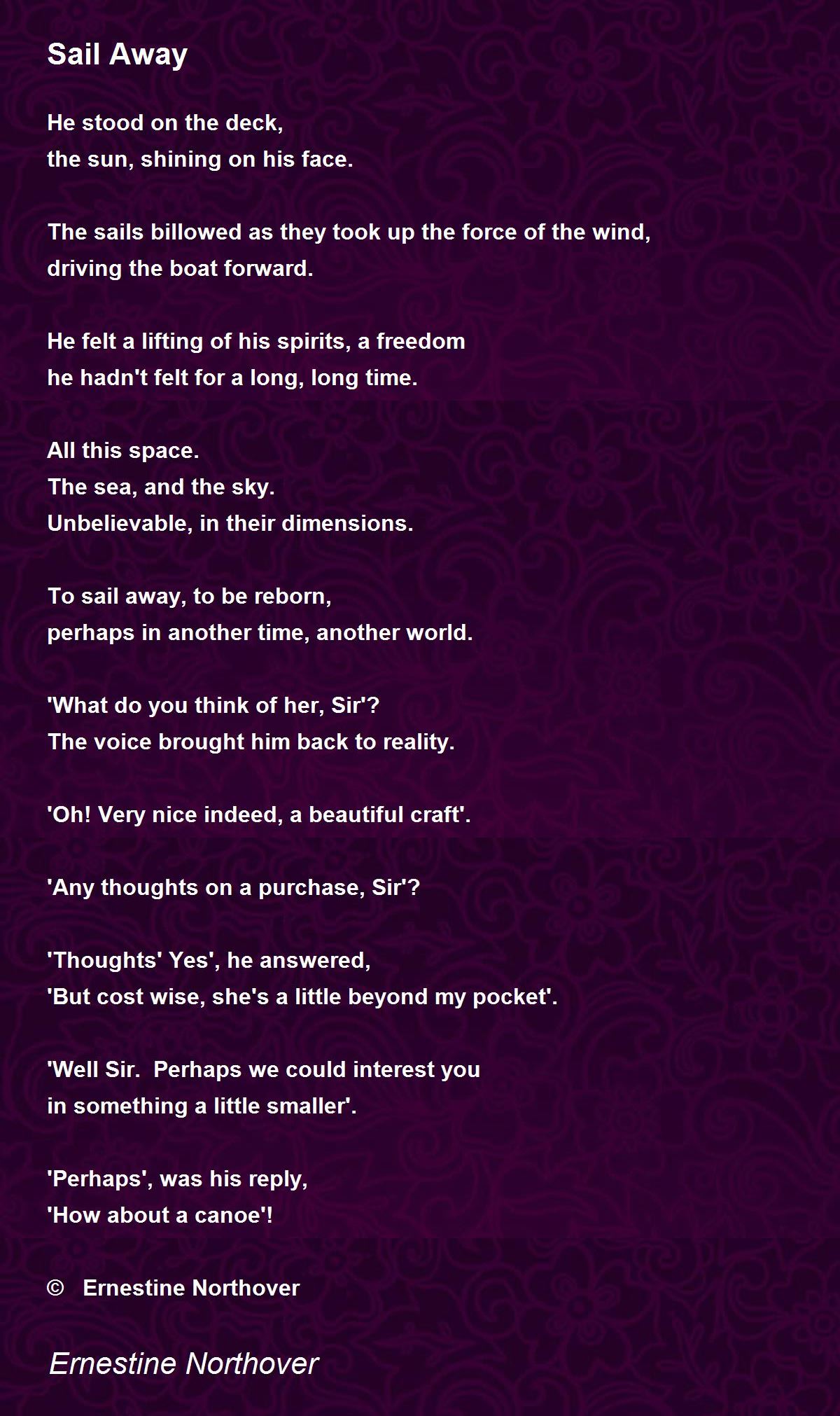 Sail Away Sail Away Poem by Ernestine Northover