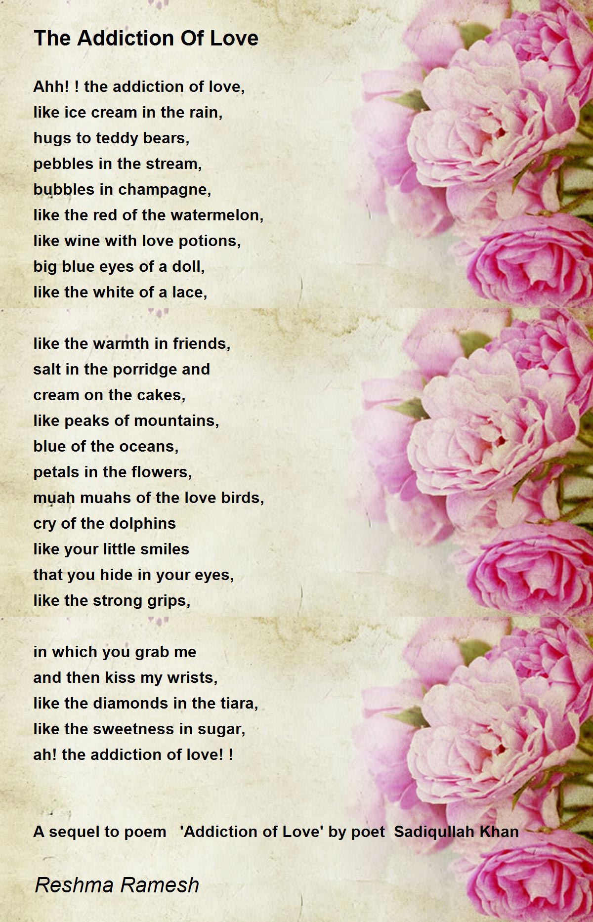 The Addiction Of Love Poem by Reshma Ramesh - Poem Hunter