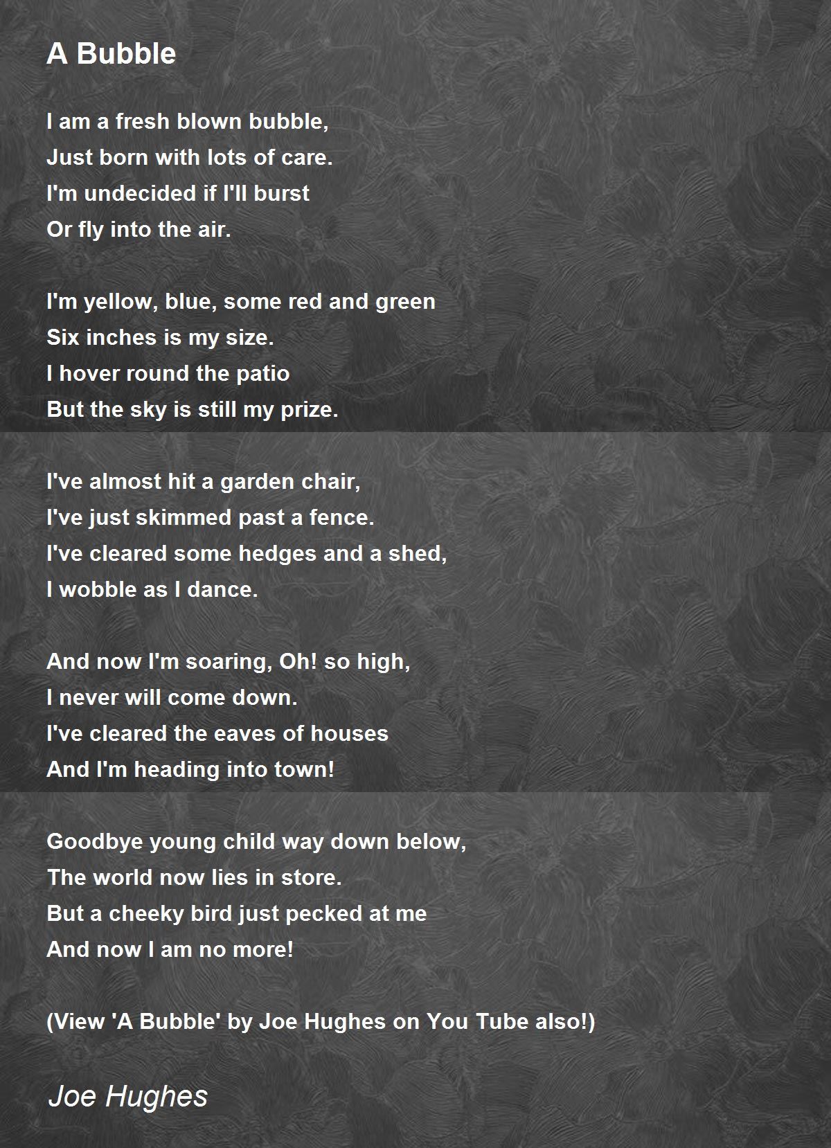 A Bubble Poem by Joe Hughes - Poem Hunter