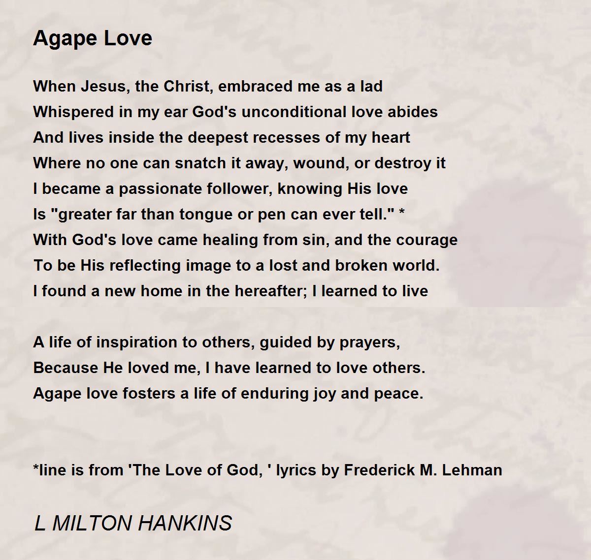 Agape Love Poem by L MILTON HANKINS - Poem Hunter