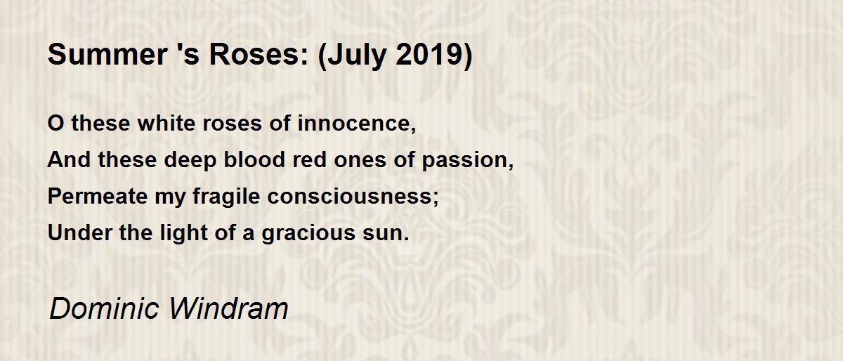 Summer 's Roses (July 2019) Poem by Dominic Windram Poem Hunter