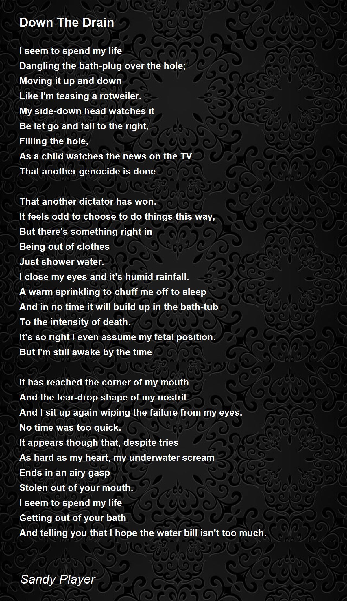 Down The Drain By Sandy Player Down The Drain Poem