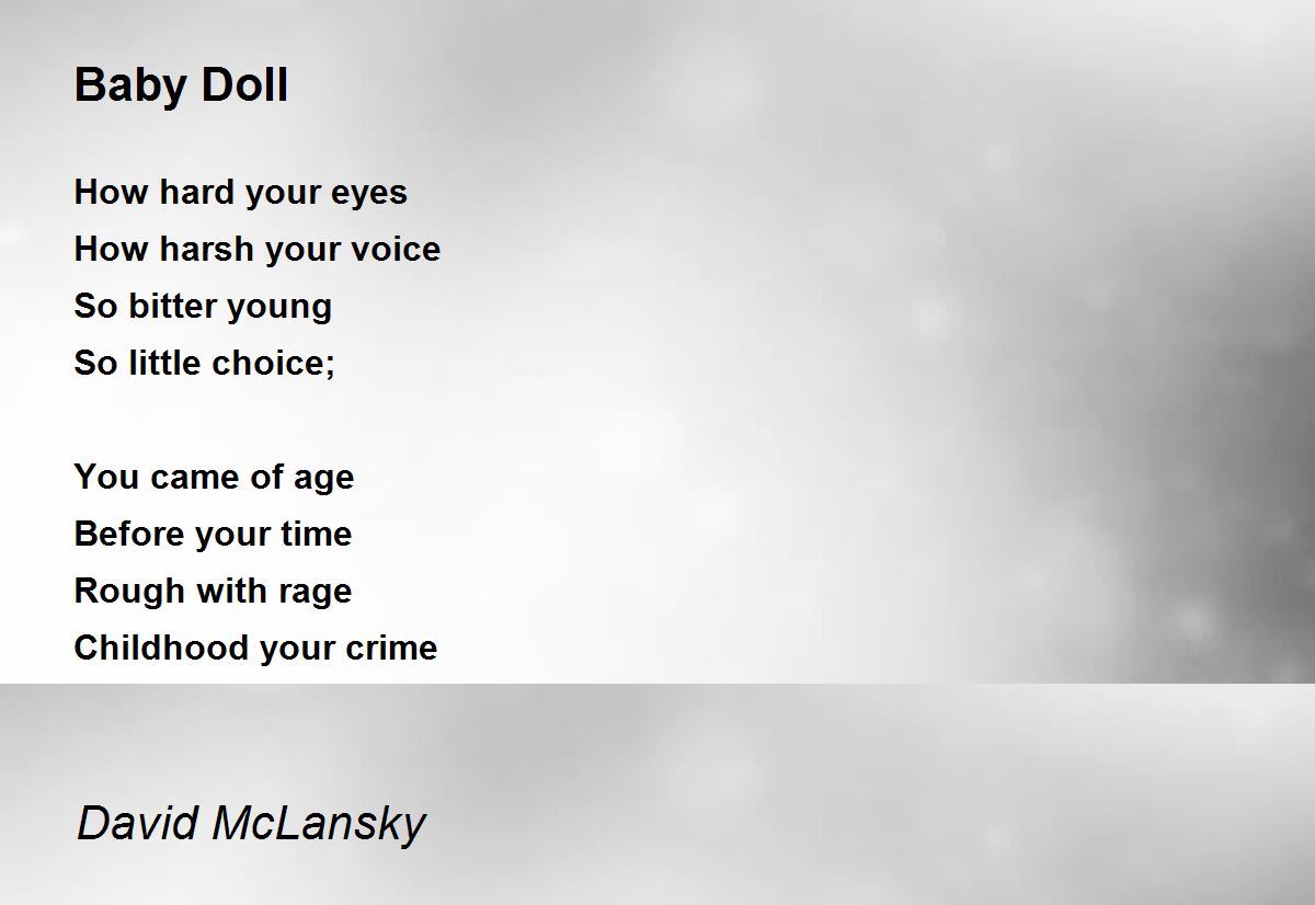Baby Doll Poem by David McLansky Poem Hunter