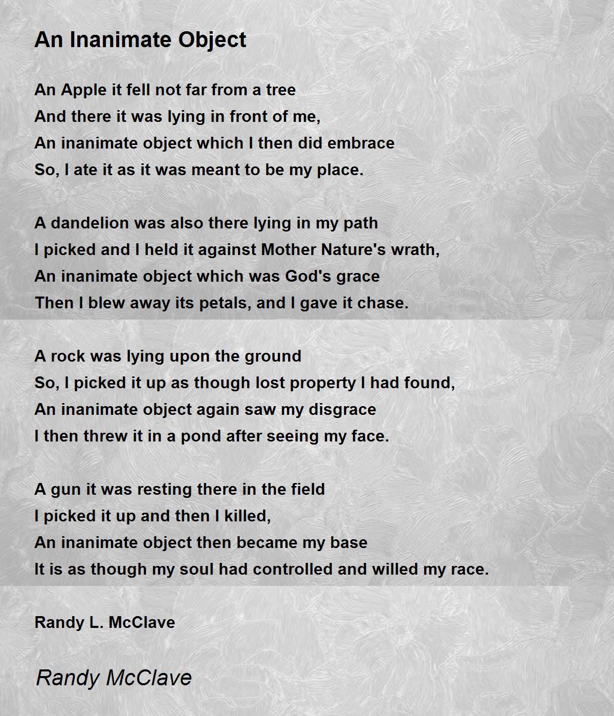 An Inanimate Object An Inanimate Object Poem by Randy McClave