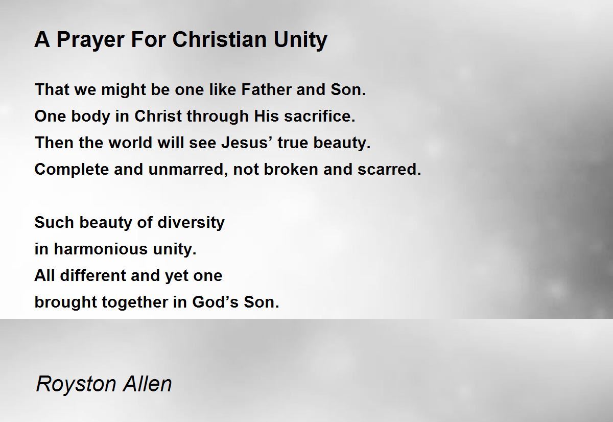 A Prayer For Christian Unity Poem by Royston Allen - Poem Hunter