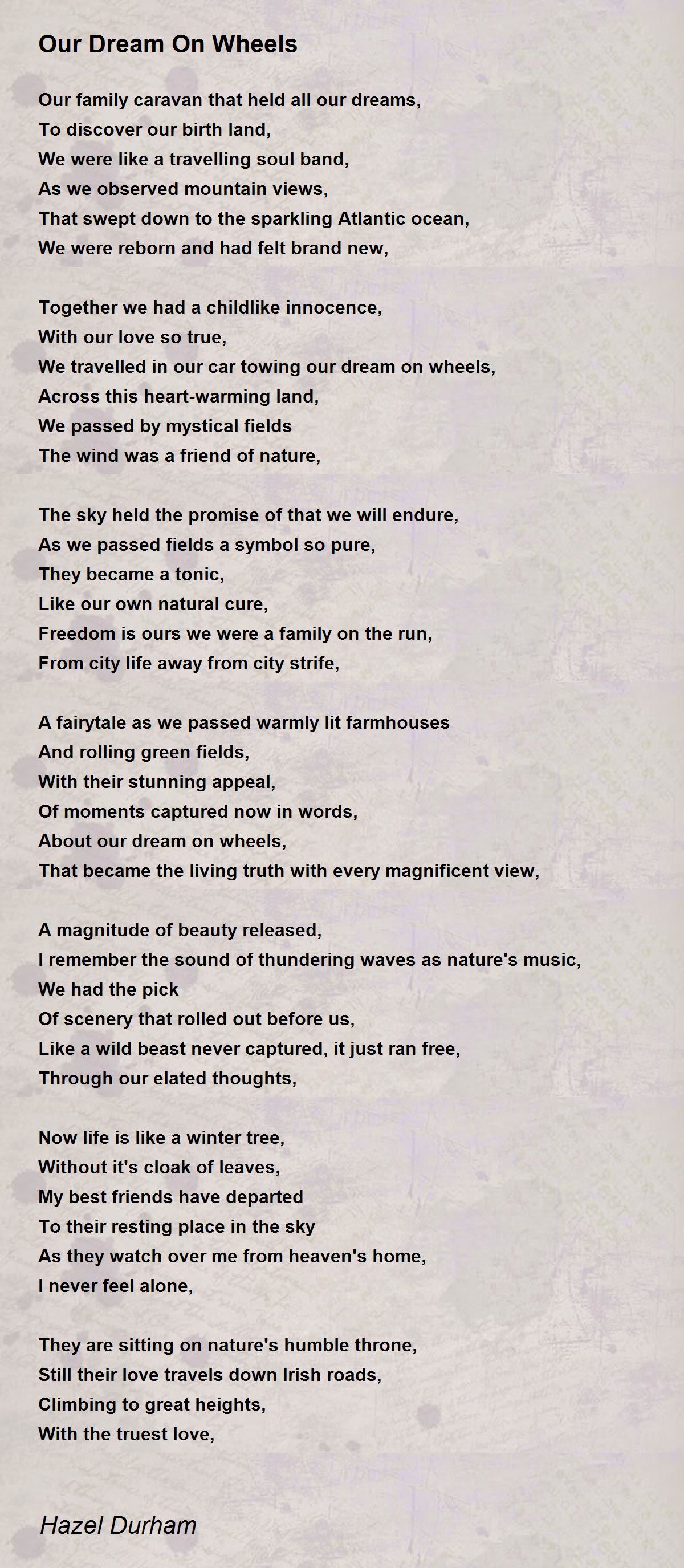 Our Dream On Wheels by Hazel Durham Our Dream On Wheels Poem