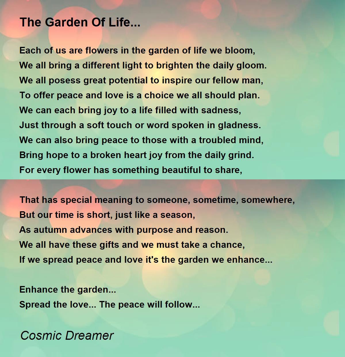 The Garden Of Life... The Garden Of Life... Poem by Cosmic Dreamer