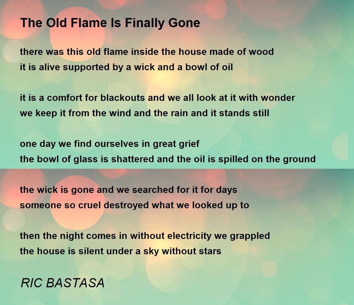 The Old Flame Is Finally Gone The Old Flame Is Finally Gone Poem by
