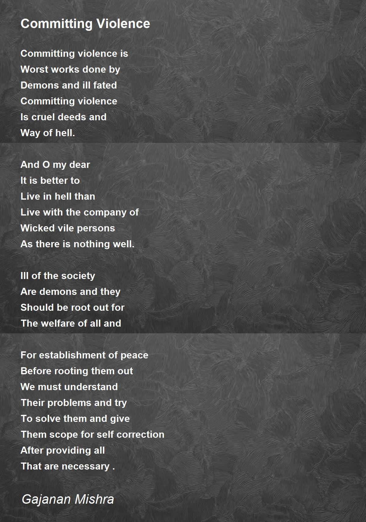 Committing Violence by Gajanan Mishra Committing Violence Poem