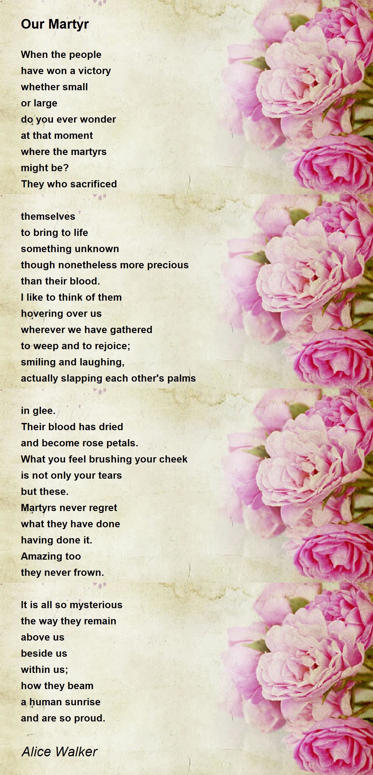Our Martyr Poem by Alice Walker - Poem Hunter Comments