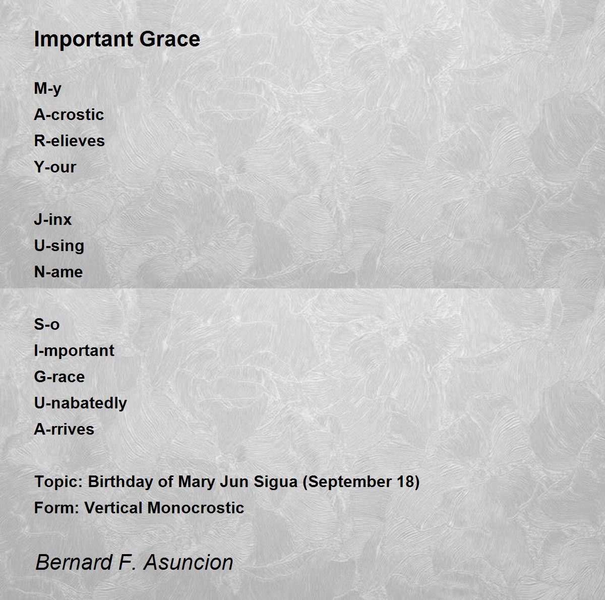 Important Grace by Bernard F. Asuncion Important Grace Poem