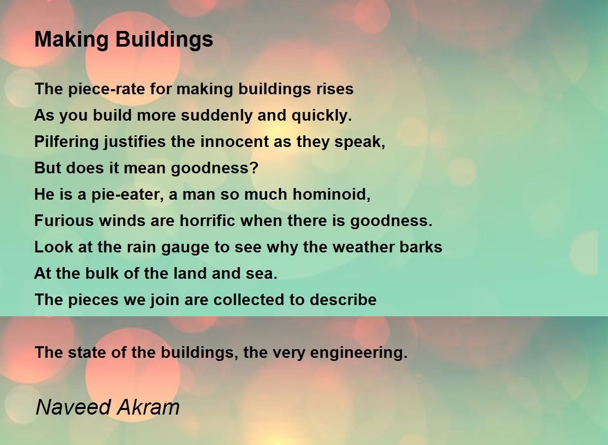 Making Buildings Making Buildings Poem by Naveed Akram
