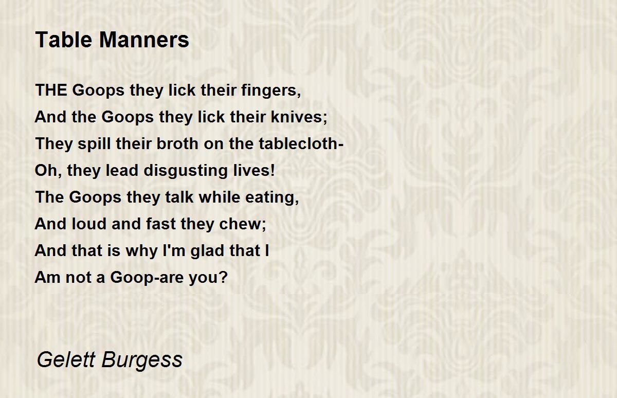 Table Manners Table Manners Poem by Gelett Burgess