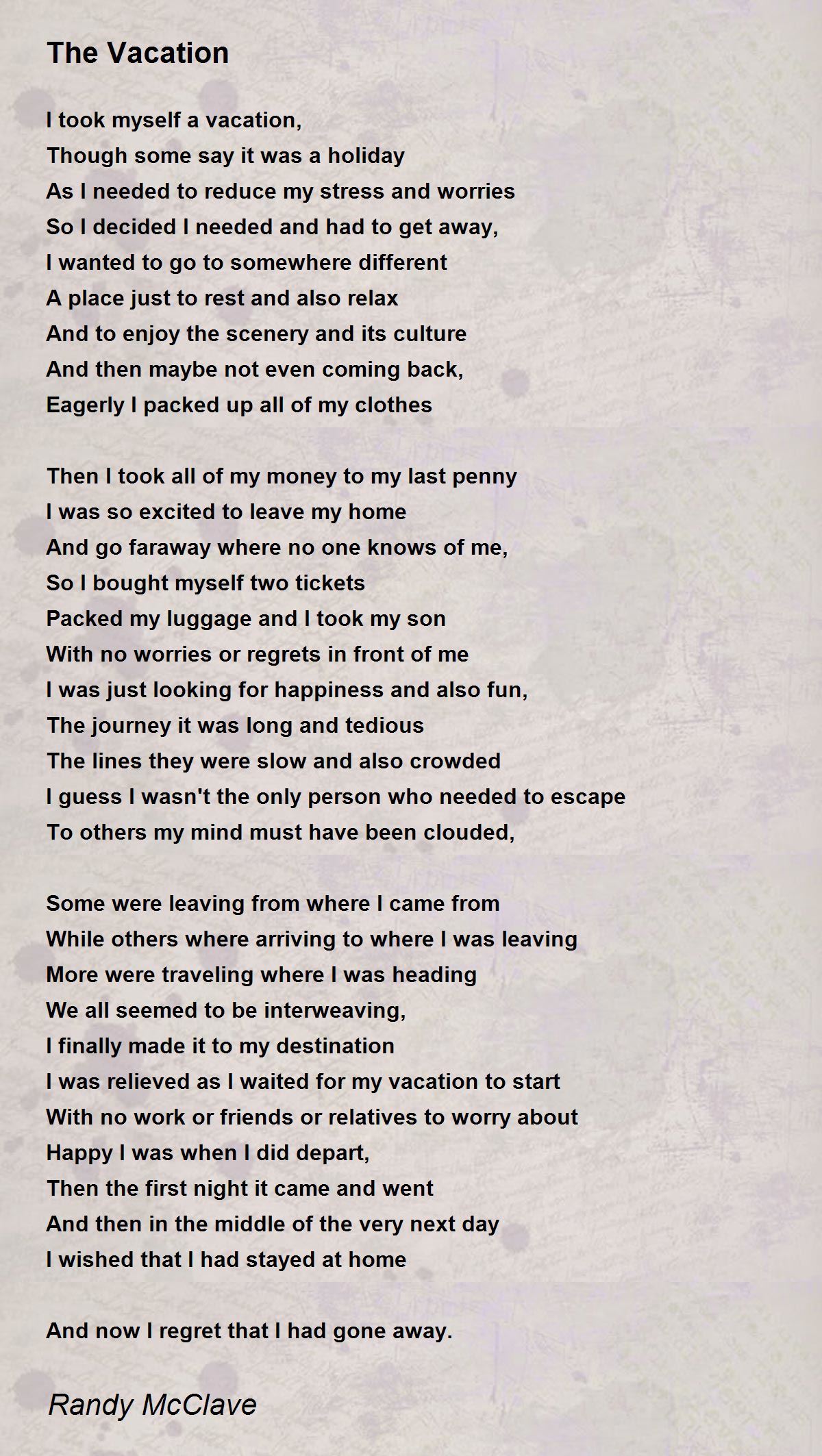 The Vacation - The Vacation Poem by Randy McClave