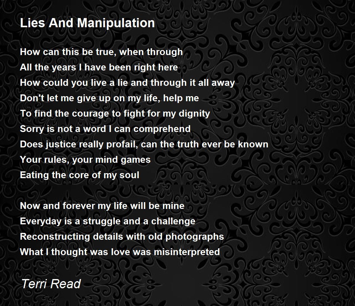 Lies And Manipulation Lies And Manipulation Poem by Terri Read