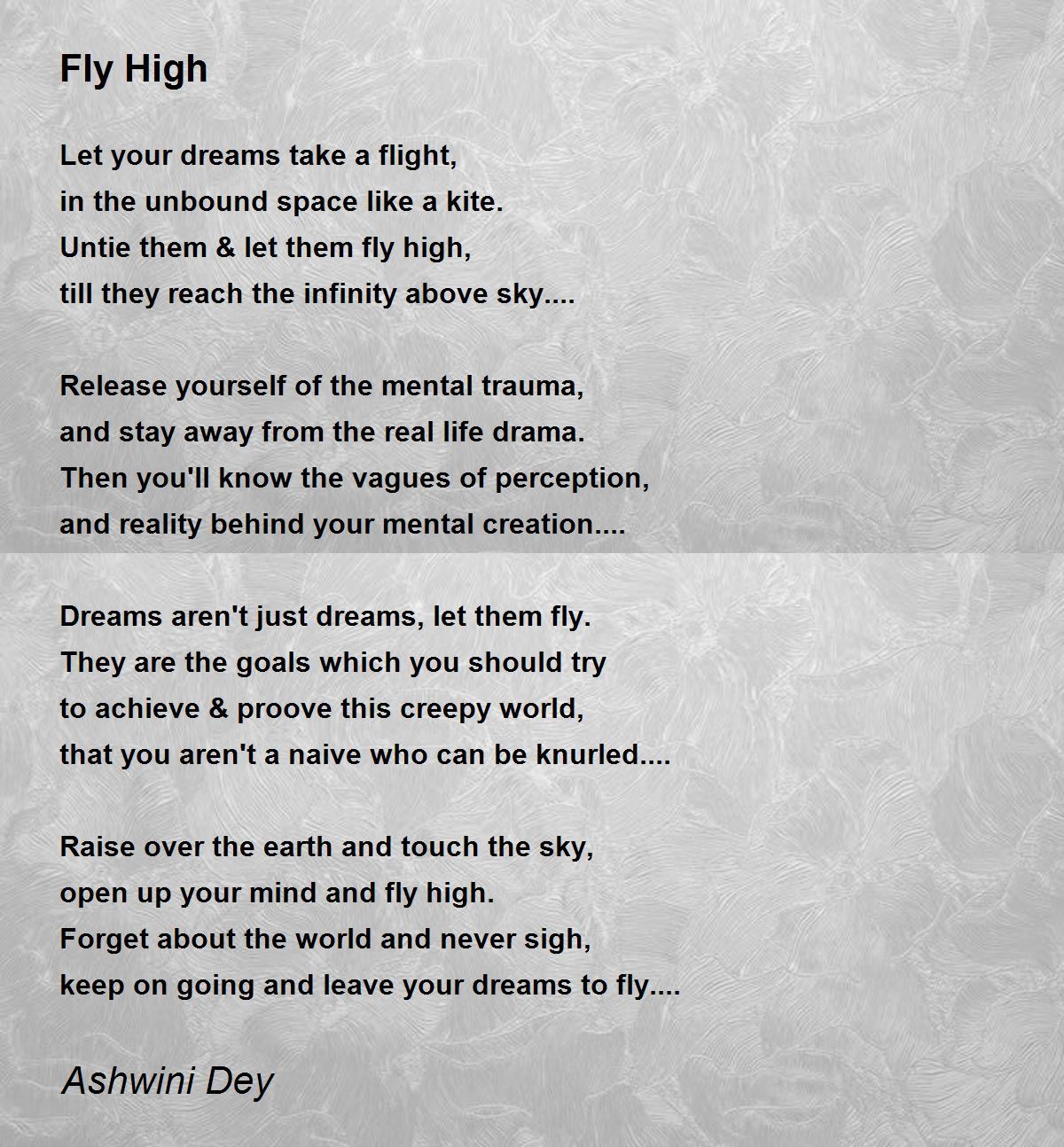 Fly High Fly High Poem by Ashwini Dey
