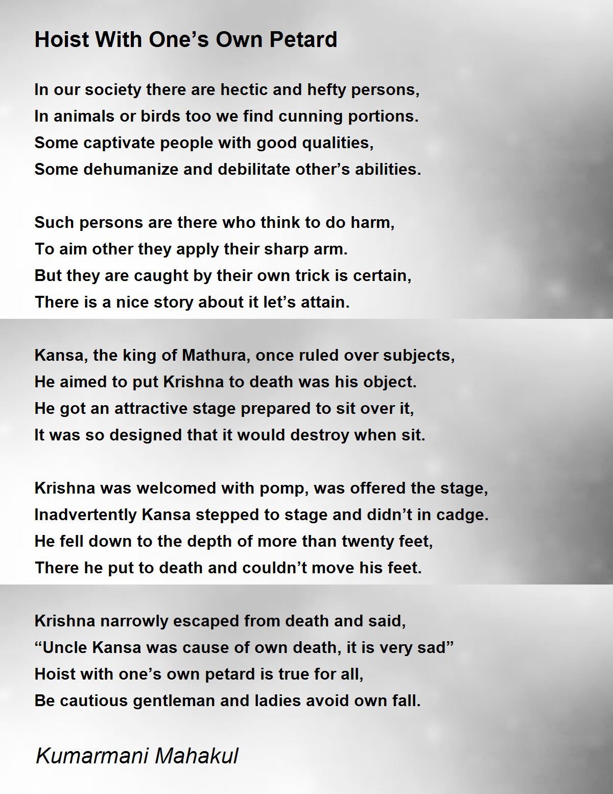 Hoist With One’s Own Petard Hoist With One’s Own Petard Poem by