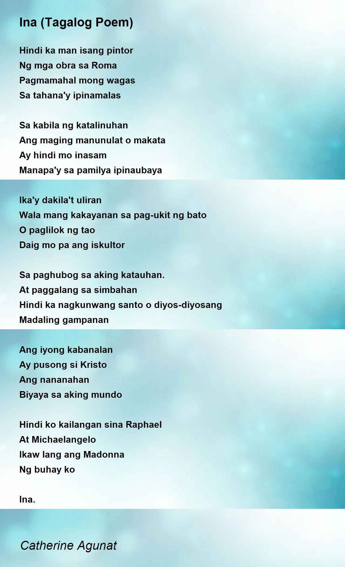 Ina (Tagalog Poem) Ina (Tagalog Poem) Poem by Catherine Agunat