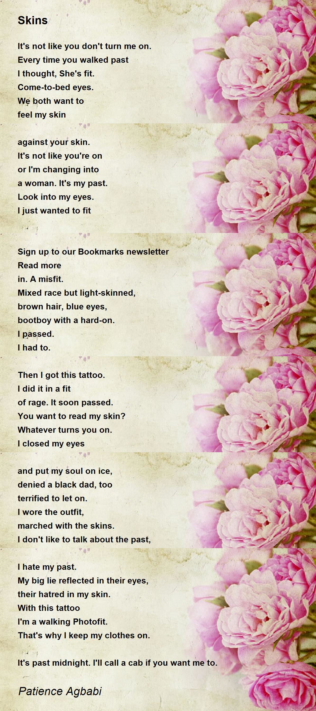 Skins Skins Poem by Patience Agbabi