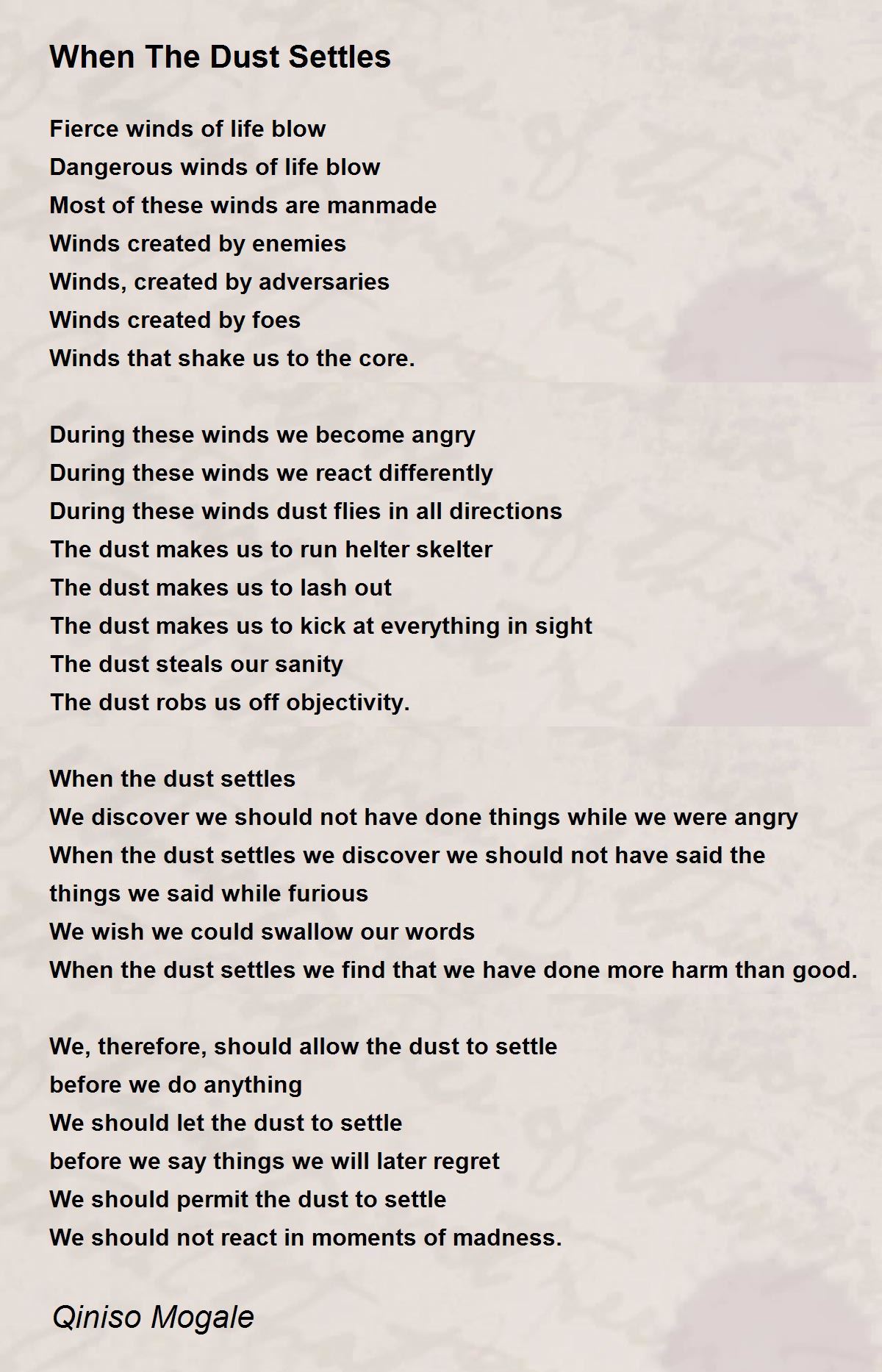 When The Dust Settles When The Dust Settles Poem by Qiniso Mogale