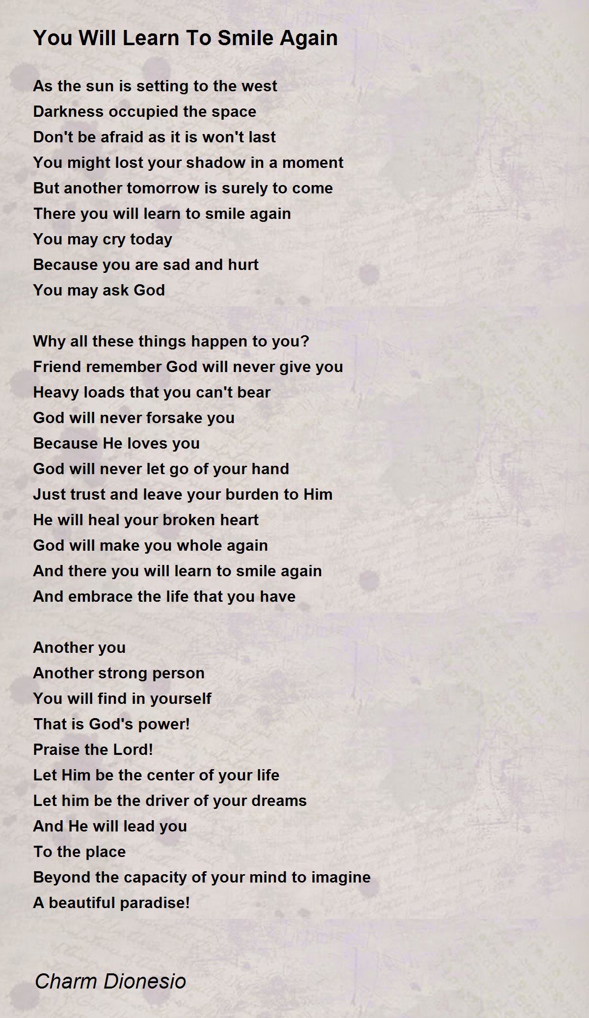 You Will Learn To Smile Again - You Will Learn To Smile Again Poem by ...