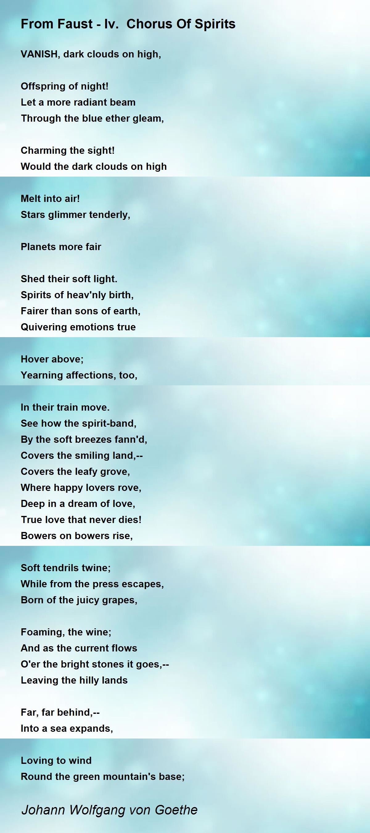 From Faust Iv. Chorus Of Spirits From Faust Iv. Chorus Of Spirits Poem by Johann Wolfgang