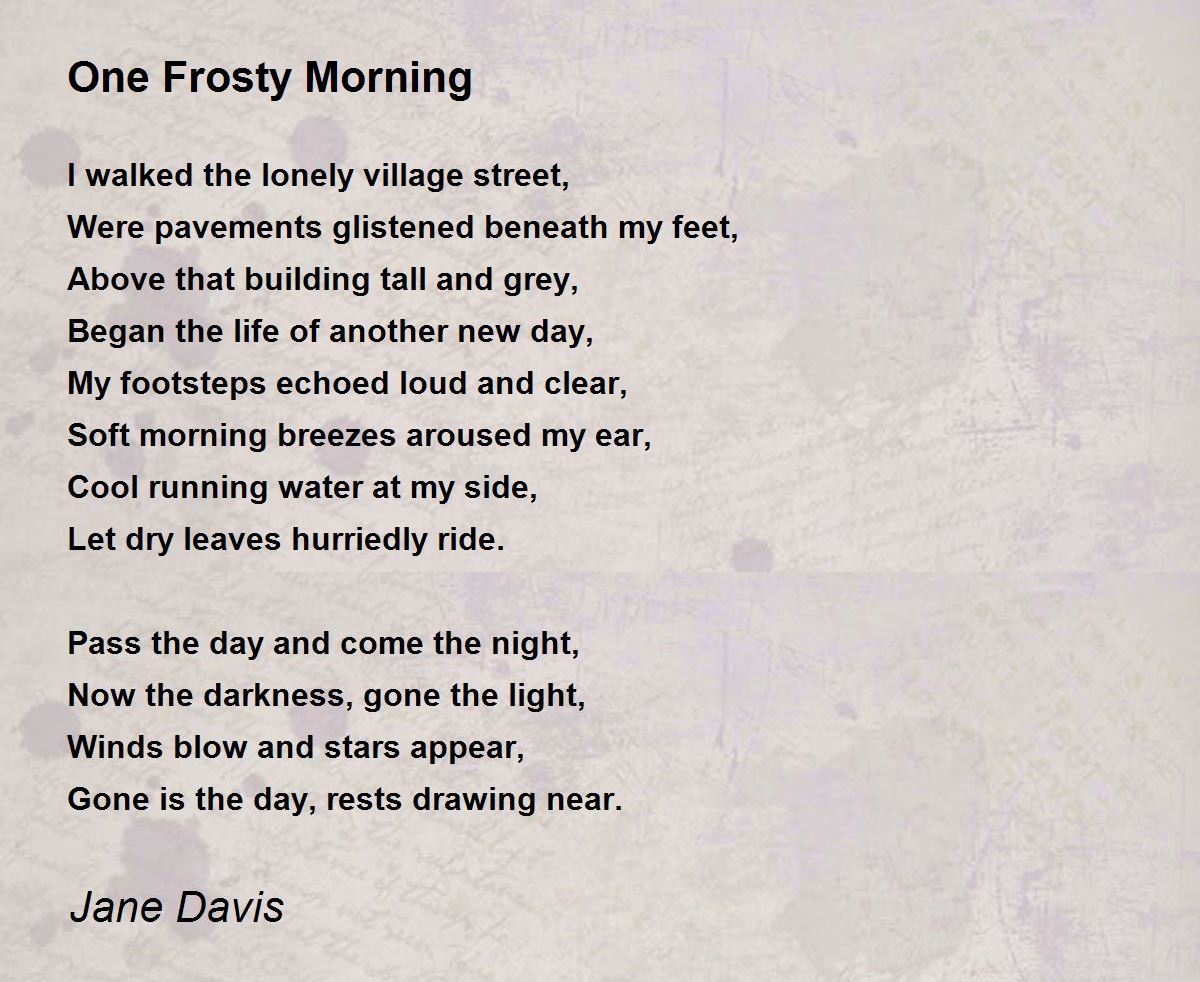 One Frosty Morning One Frosty Morning Poem by Jane Davis