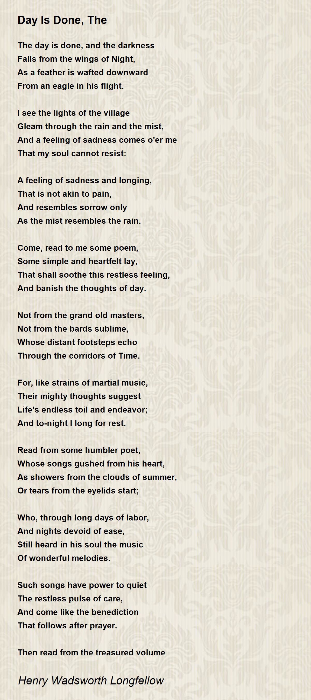 Day Is Done, The by Henry Wadsworth Longfellow - Day Is Done, The Poem