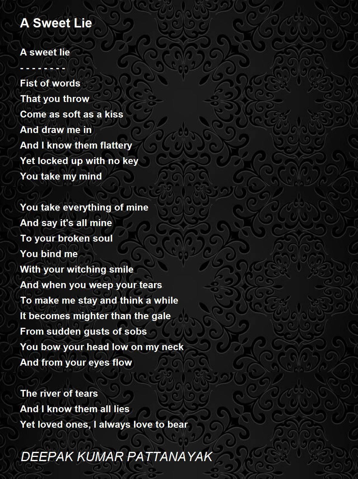 A Sweet Lie Poem by DEEPAK KUMAR PATTANAYAK Poem Hunter