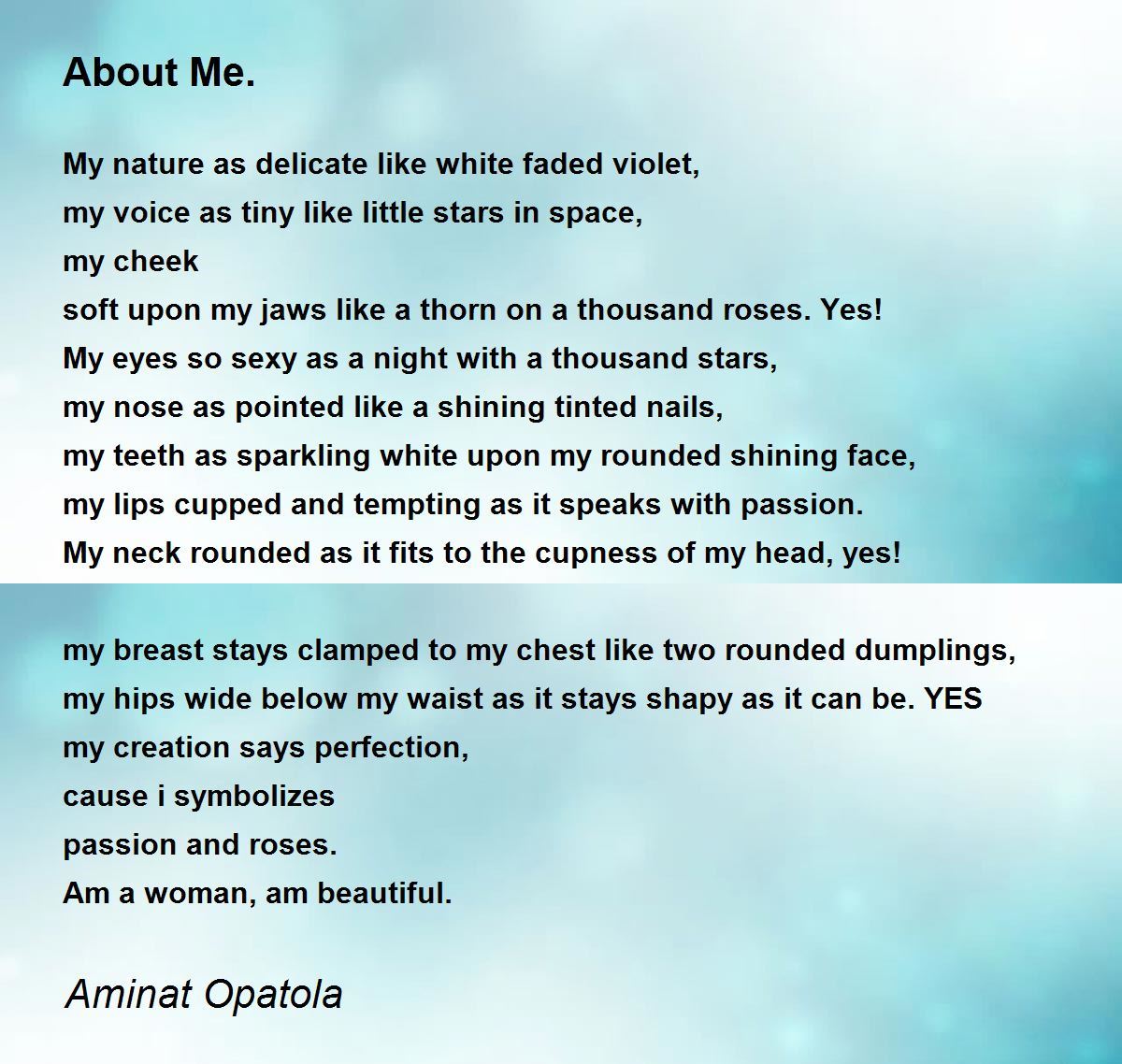 About Me. About Me. Poem by Aminat Opatola