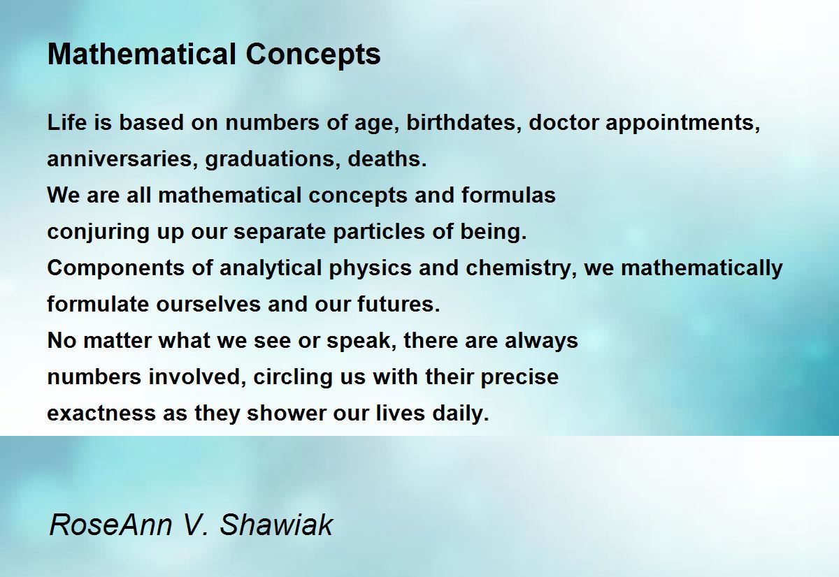 Mathematical Concepts Mathematical Concepts Poem by RoseAnn V. Shawiak