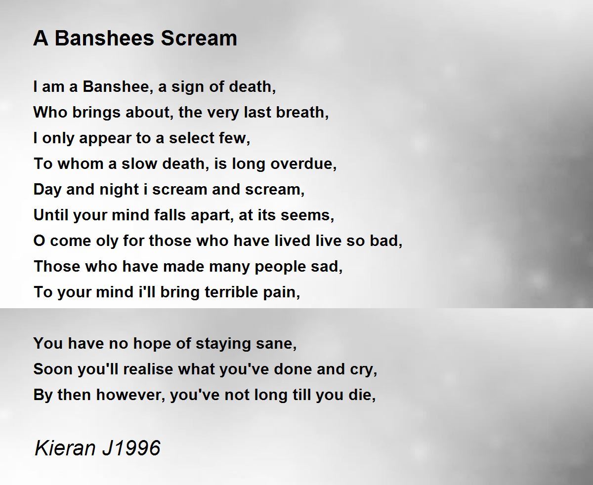 A Banshees Scream Poem by Kieran J1996 - Poem Hunter