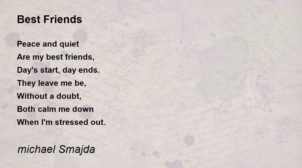 Best Friends - Best Friends Poem by michael Smajda