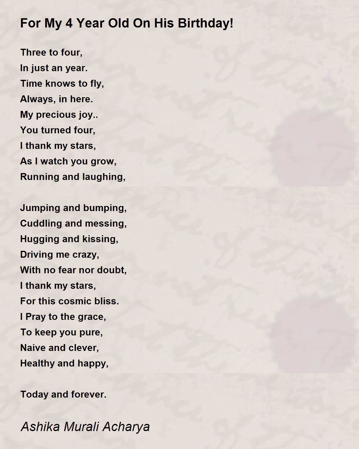 For My 4 Year Old On His Birthday! by Ashika Murali Acharya For My 4