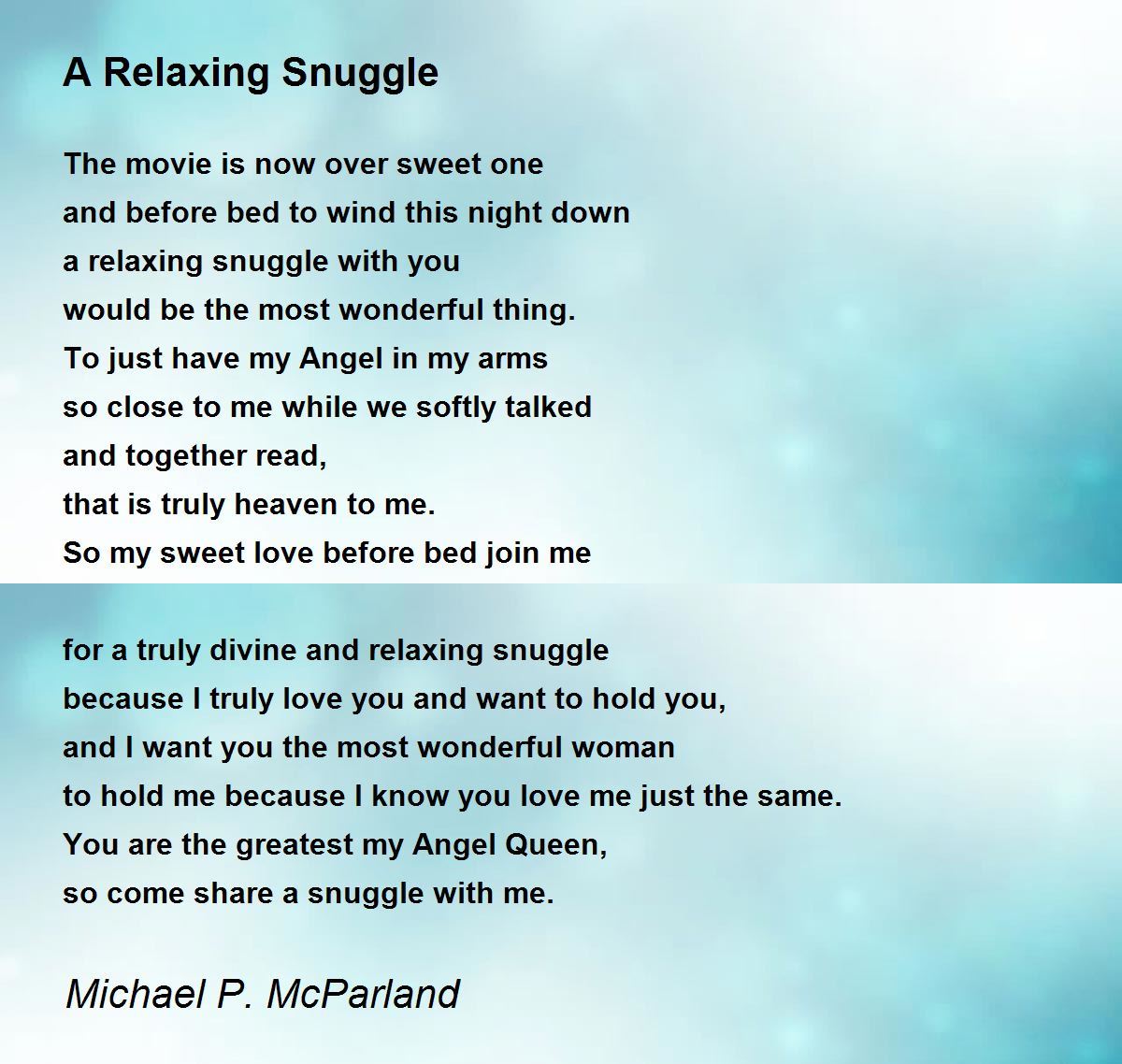 A Relaxing Snuggle Poem by Michael P. McParland Poem Hunter