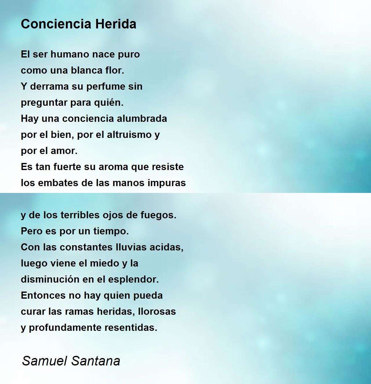 Conciencia Herida By Samuel Santana Conciencia Herida Poem