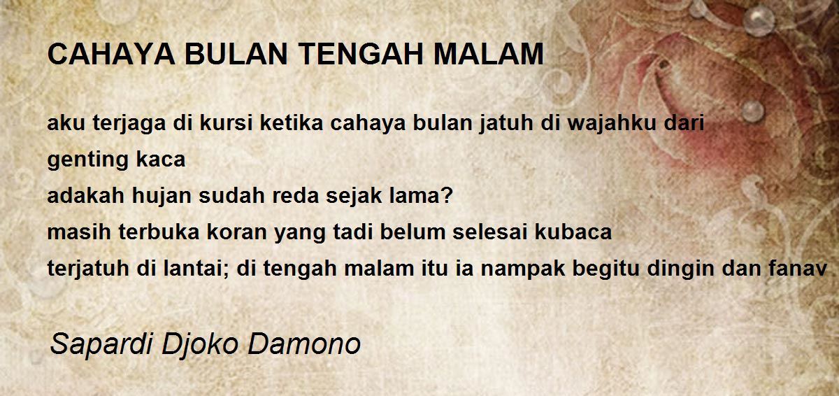 Cahaya Bulan Tengah Malam By Sapardi Djoko Damono Cahaya Bulan Tengah Malam Poem