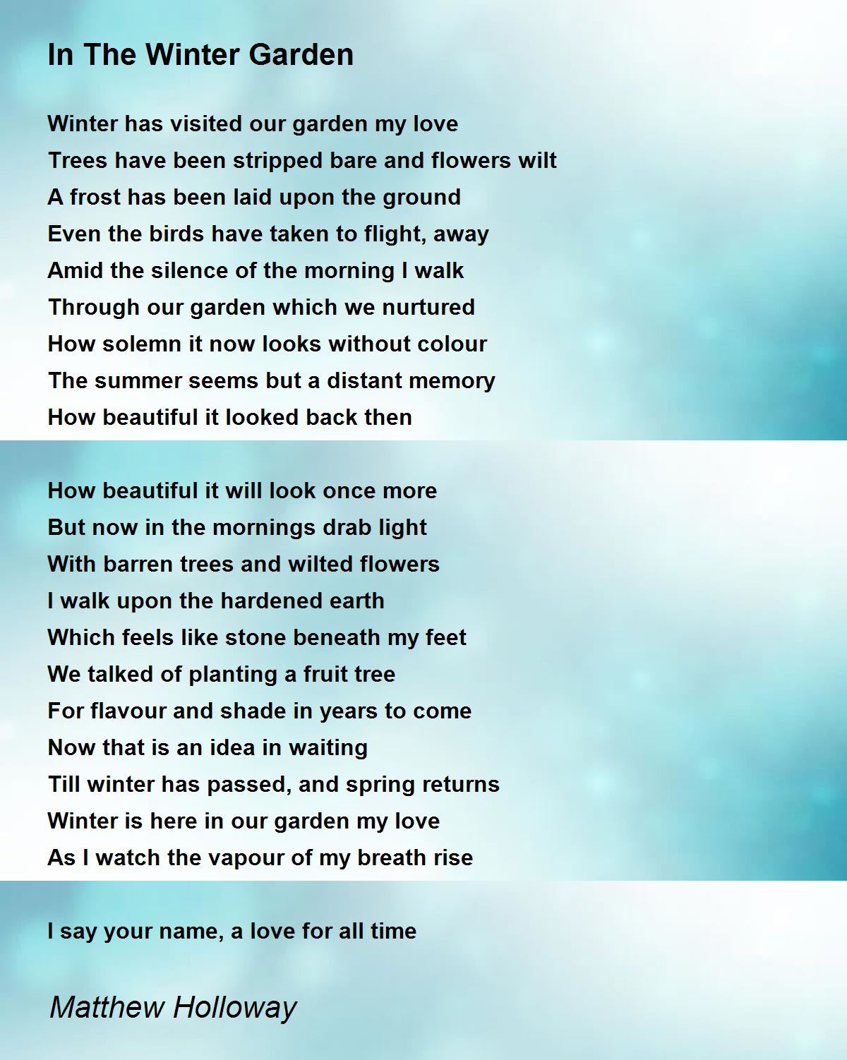 In The Winter Garden In The Winter Garden Poem by Matthew Holloway