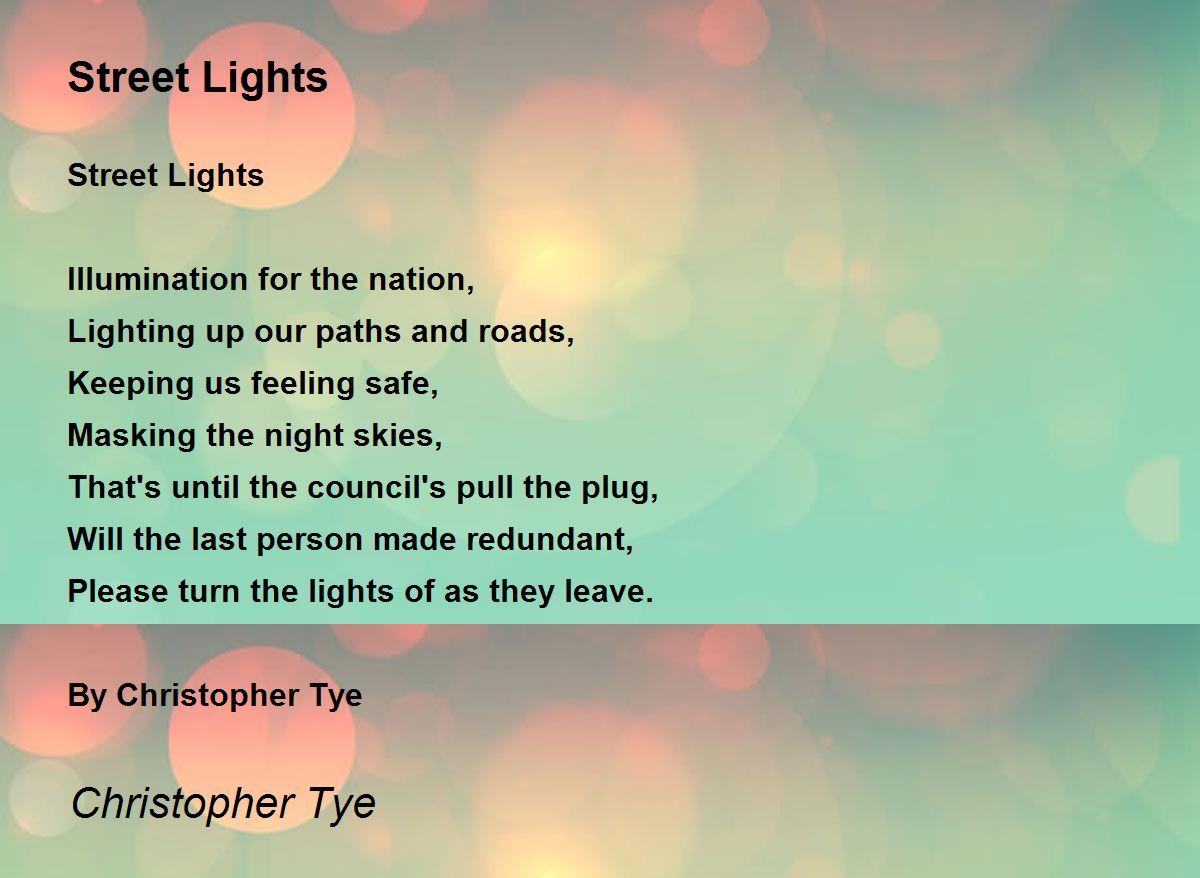 Street Lights Poem by Christopher Tye Poem Hunter