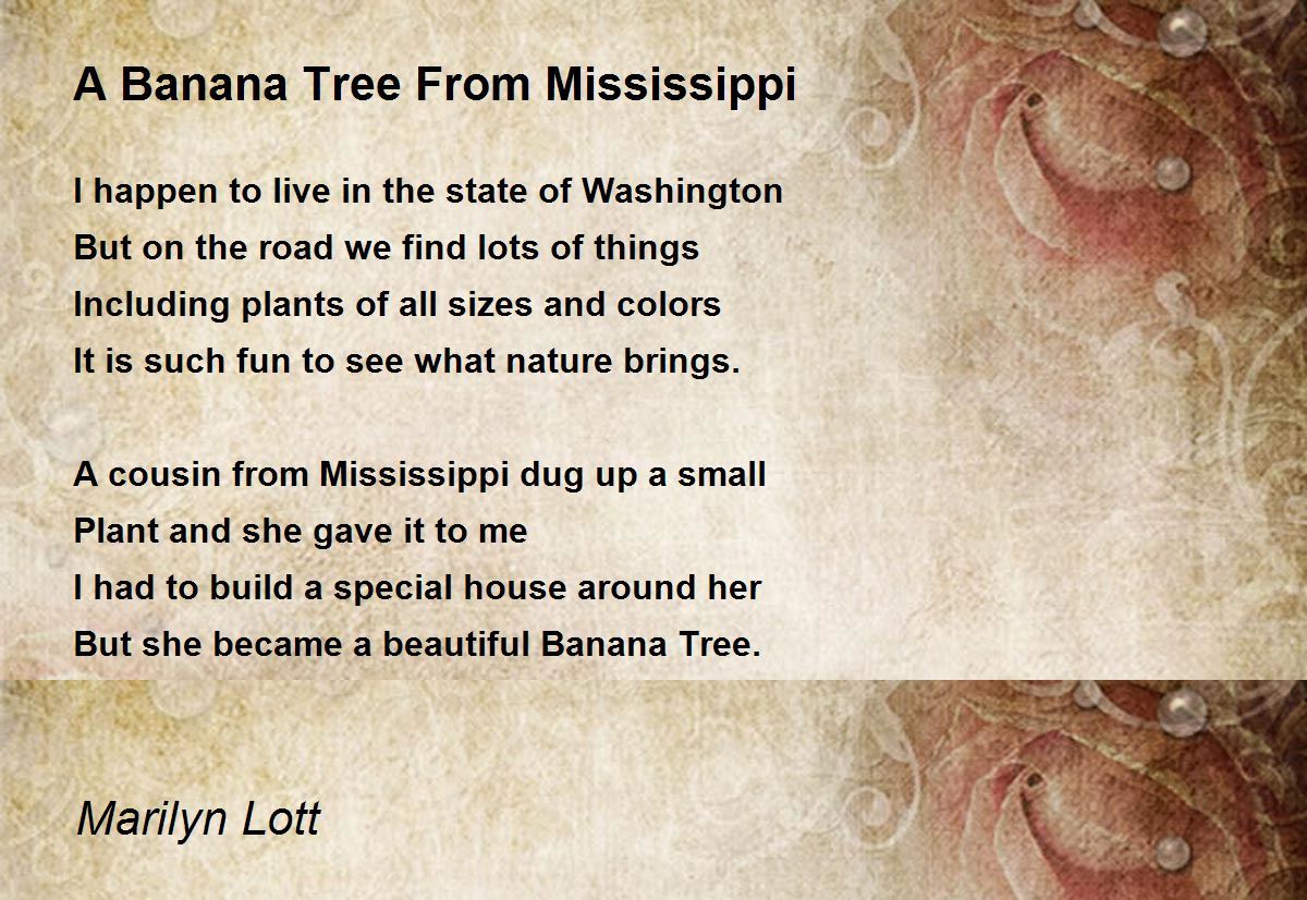 A Banana Tree From Mississippi Poem by Marilyn Lott - Poem Hunter