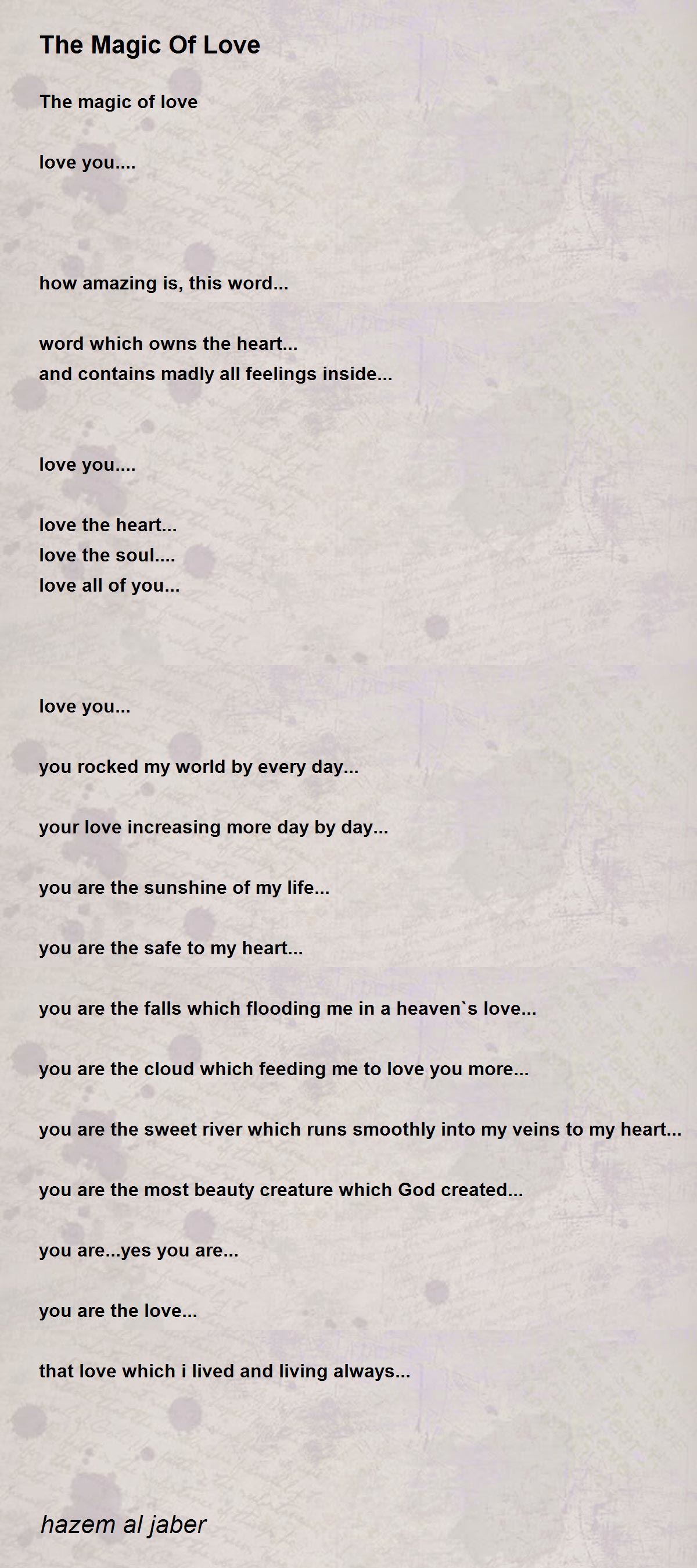 The Magic Of Love The Magic Of Love Poem by hazem al jaber