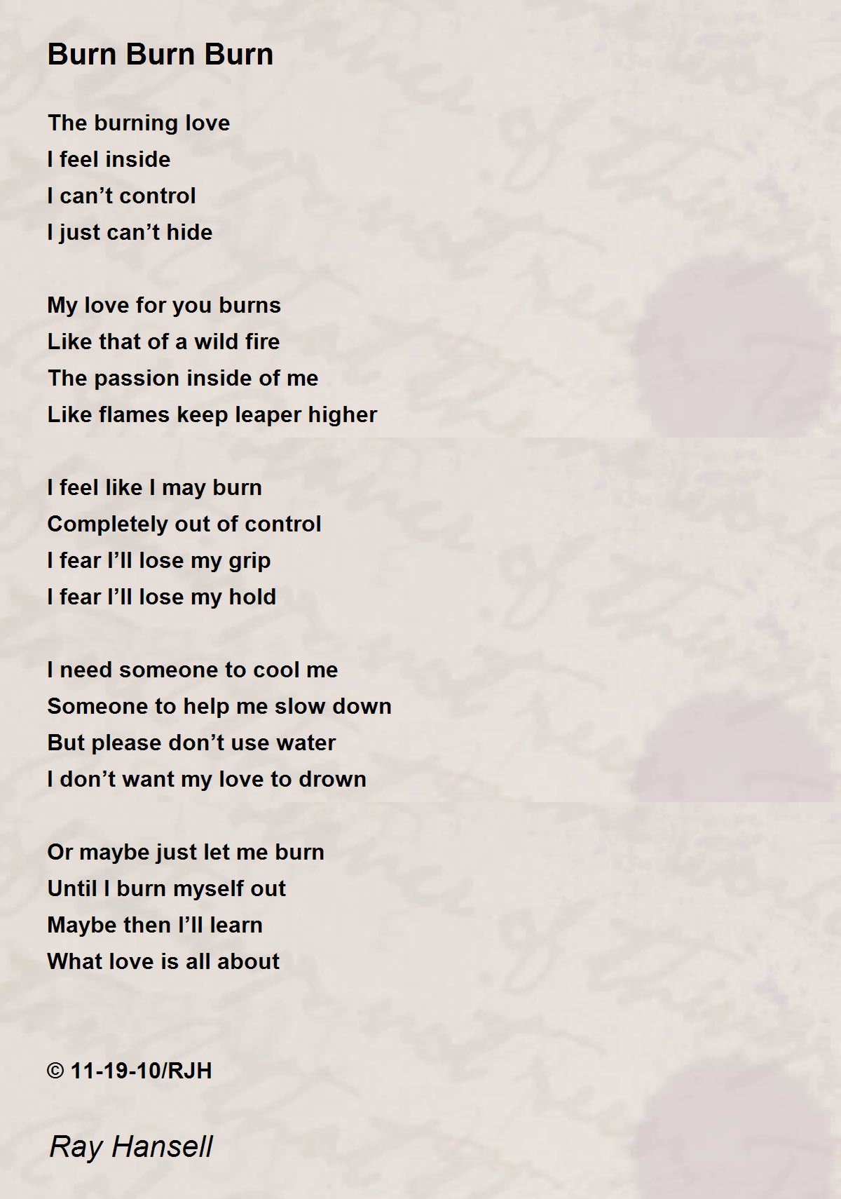 Burn Burn Burn Burn Burn Burn Poem by Ray Hansell