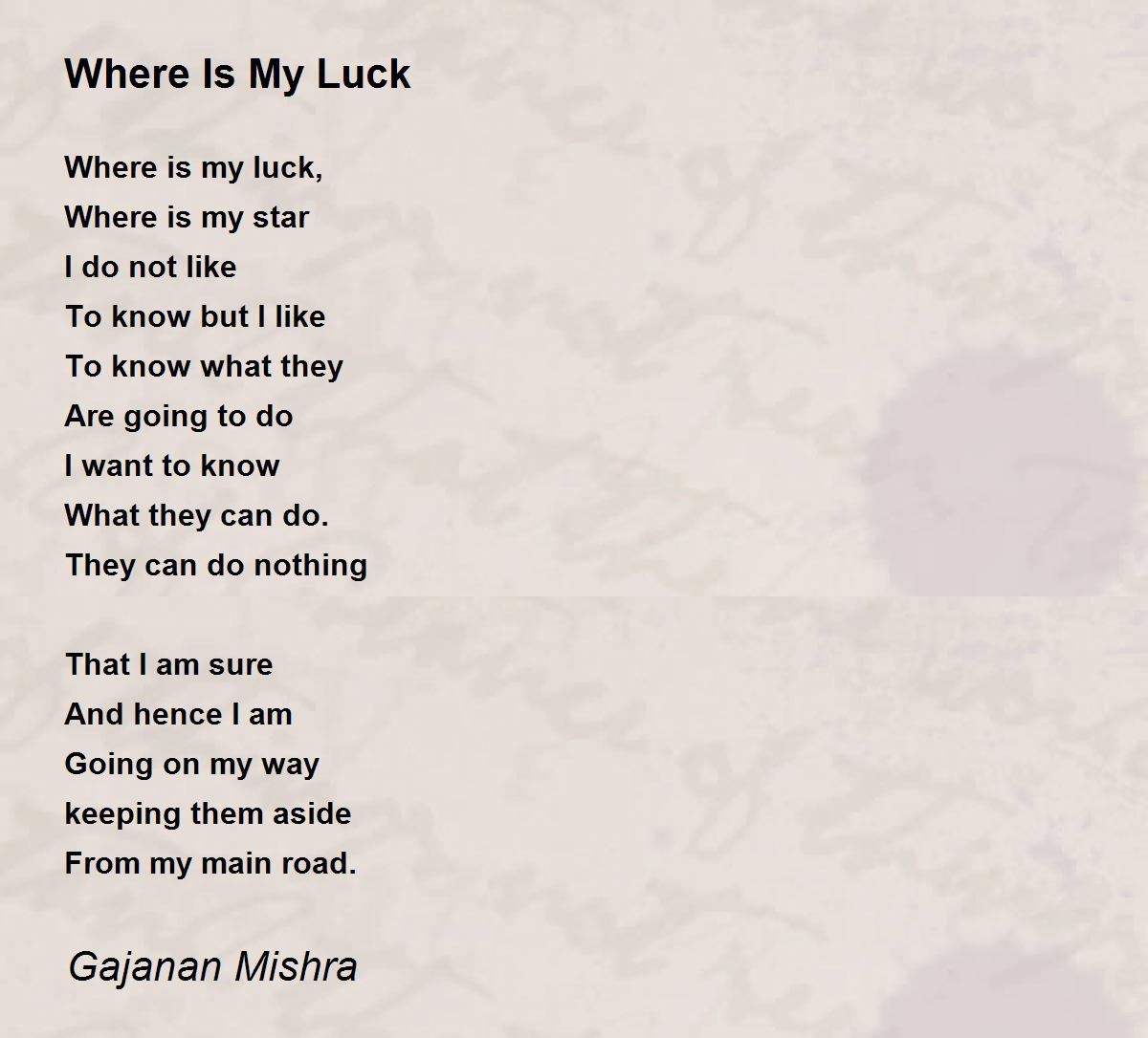 Where Is My Luck By Gajanan Mishra Where Is My Luck Poem