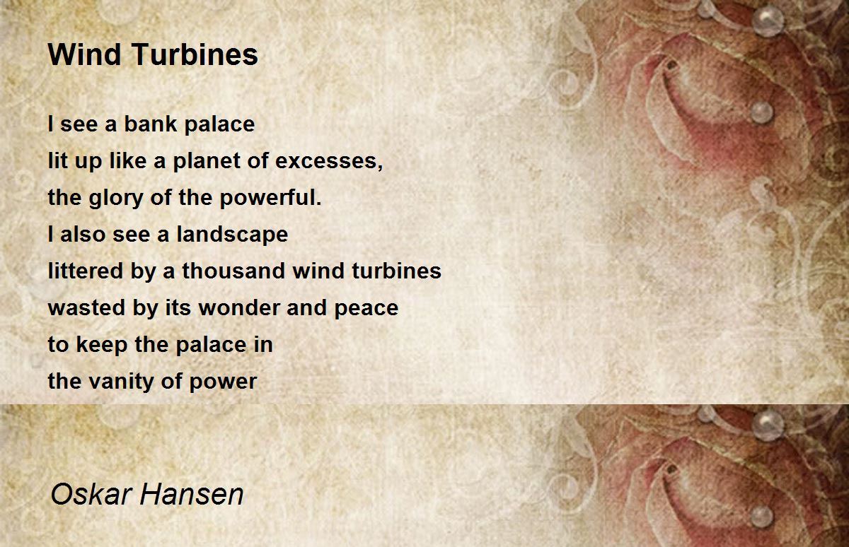 Wind Turbines Wind Turbines Poem by Jan Oskar Hansen